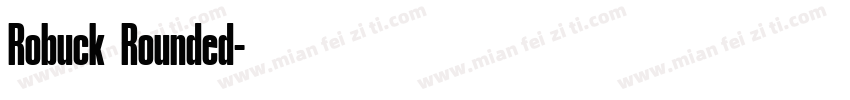 Robuck Rounded字体转换